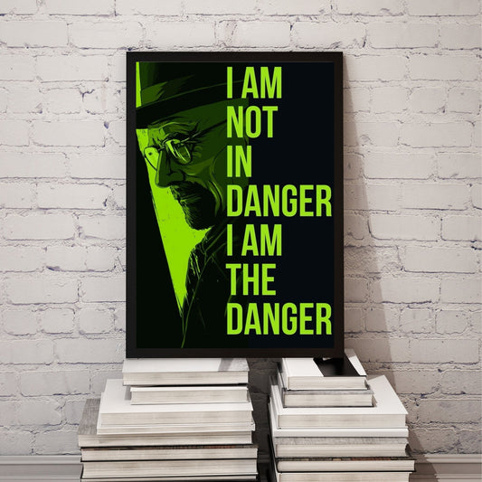 I AM THE DANGER